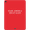 Make American Great Again Apple iPad Air Skin