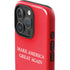 Make American Great Again iPhone 16 Pro Impact Case