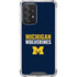 University of Michigan Wolverines M Galaxy A52 5G Clear Case