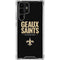 NFL New Orleans Saints Team Motto Galaxy S23 Ultra Clear Case