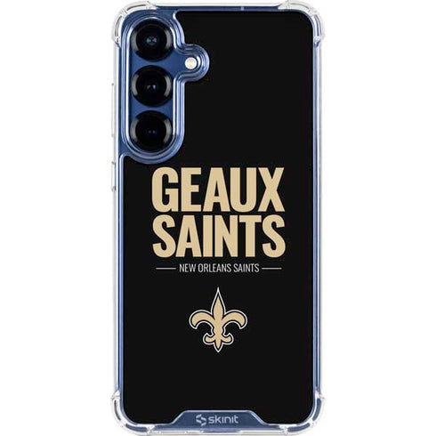NFL New Orleans Saints Team Motto Galaxy S25 Plus Clear Case