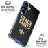 NFL New Orleans Saints Team Motto Galaxy S25 Plus Clear Case