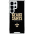 NFL New Orleans Saints Team Motto Galaxy S25 Ultra Clear Case