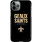 NFL New Orleans Saints Team Motto iPhone 11 Pro Lite Case