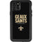 NFL New Orleans Saints Team Motto iPhone 11 Pro Waterproof Case