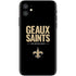 NFL New Orleans Saints Team Motto iPhone 11 Skin