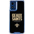 NFL New Orleans Saints Team Motto Moto G 5G (2024) Clear Case