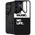 No Music No Life Galaxy S25 Plus Kickstand Case
