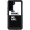No Music No Life Galaxy S24 Plus Waterproof Case