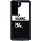 No Music No Life Galaxy S24 Waterproof Case
