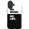 No Music No Life iPhone 16 Plus Impact Case