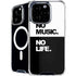 No Music No Life iPhone 16 Pro Max MagSafe Case