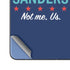 Not Me Us Political Galaxy Z Fold5 5G Skin