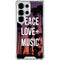Peace Love And Music Galaxy S25 Ultra Clear Case