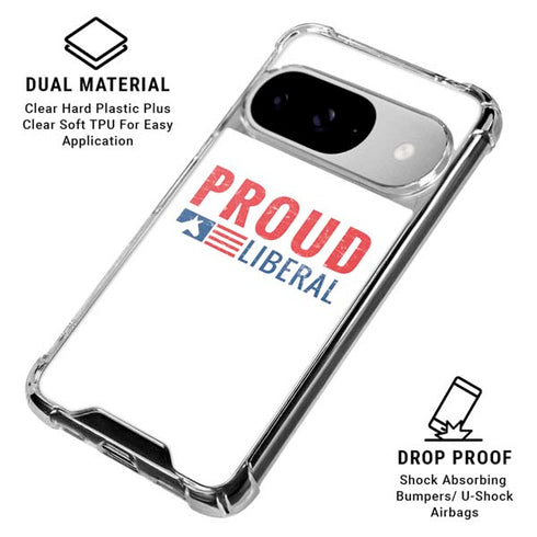 Proud Liberal Google Pixel 10 Clear Case