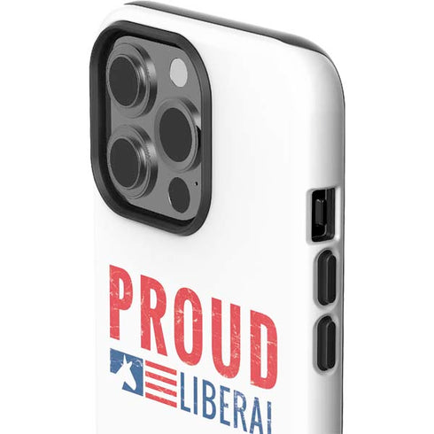 Proud Liberal iPhone 15 Pro Impact Case