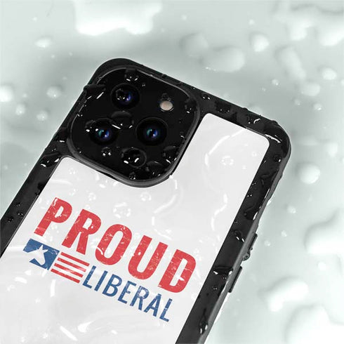 Proud Liberal iPhone 15 Pro Waterproof Case