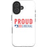 Proud Liberal iPhone 16 Impact Case