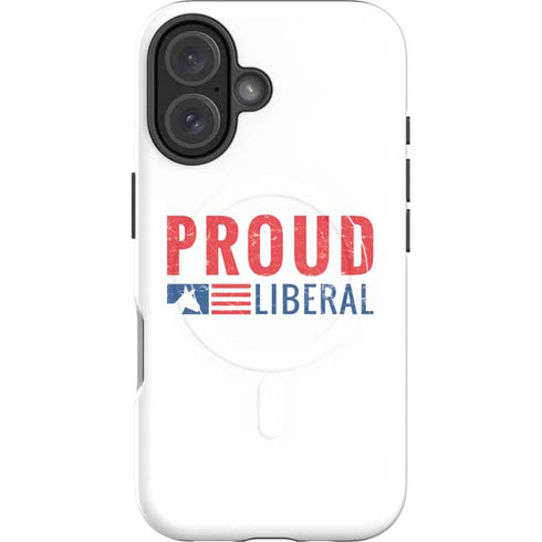 Proud Liberal iPhone 16 Magsafe Impact Case