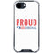 Proud Liberal iPhone 16e Clear Case