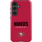 NFL San Francisco 49ers Team Motto Galaxy S25 Impact Case