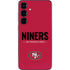 NFL San Francisco 49ers Team Motto Galaxy S25 Plus Skin
