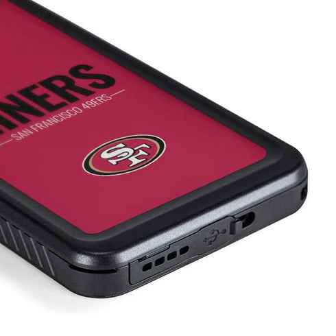 NFL San Francisco 49ers Team Motto Galaxy S24 Plus Waterproof Case