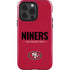 NFL San Francisco 49ers Team Motto iPhone 15 Pro Impact Case