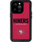 NFL San Francisco 49ers Team Motto iPhone 15 Pro Waterproof Case