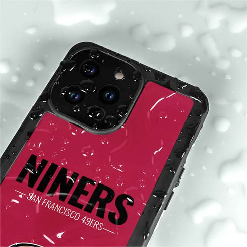NFL San Francisco 49ers Team Motto iPhone 15 Pro Waterproof Case