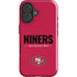 NFL San Francisco 49ers Team Motto iPhone 16 Impact Case
