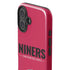 NFL San Francisco 49ers Team Motto iPhone 16 Impact Case