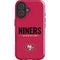 NFL San Francisco 49ers Team Motto iPhone 16 Plus Impact Case