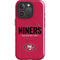 NFL San Francisco 49ers Team Motto iPhone 16 Pro Magsafe Impact Case