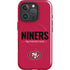 NFL San Francisco 49ers Team Motto iPhone 16 Pro Magsafe Impact Case