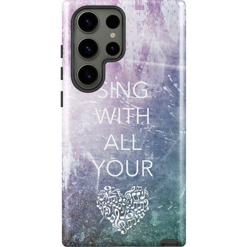 Sing With All Your Heart Galaxy S23 Ultra Pro Case