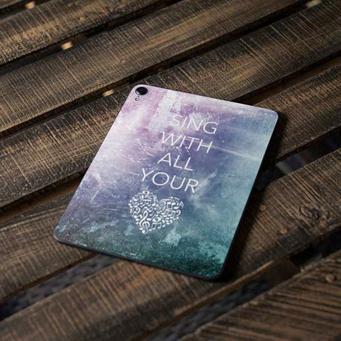Sing With All Your Heart Apple iPad Pro Skin
