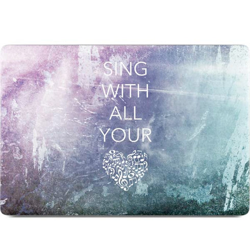 Sing With All Your Heart MacBook Skins
