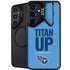NFL Tennessee Titans Team Motto Galaxy S25 Kickstand Case
