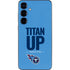 NFL Tennessee Titans Team Motto Galaxy S25 Plus Skin