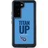NFL Tennessee Titans Team Motto Galaxy S24 Waterproof Case