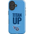 NFL Tennessee Titans Team Motto iPhone 16 Plus Impact Case