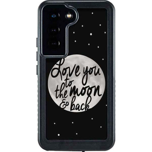 To The Moon And Back BW Galaxy S24 Waterproof Case