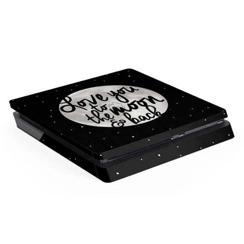 To The Moon And Back BW PS4 Slim Skin