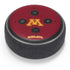 University of Minnesota Collegiate Text Amazon Echo Dot Skin
