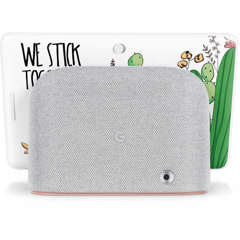 We Stick Together Google Home Hub Skin