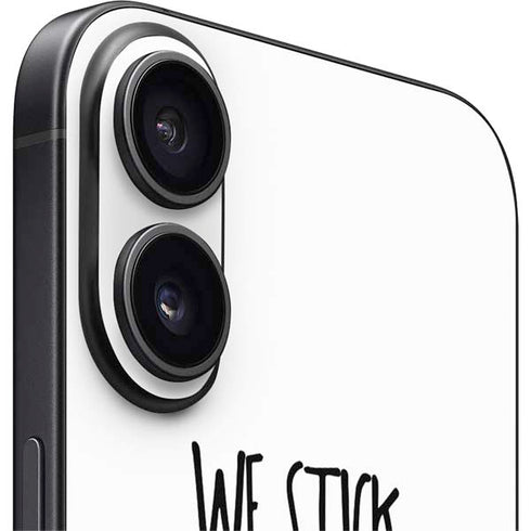 We Stick Together iPhone 16 Skin