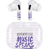 When Words Fail Music Speaks AirPods Skins