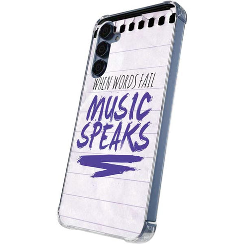 When Words Fail Music Speaks Galaxy A35 5G Clear Case