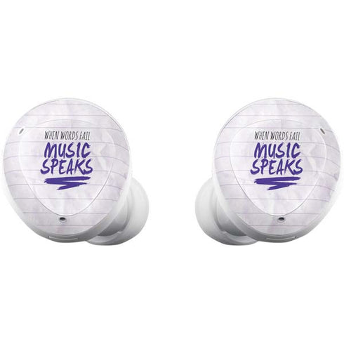 When Words Fail Music Speaks Galaxy Buds Plus Skin